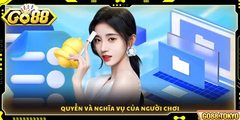 Các quyền và nghĩa vụ của người chơi