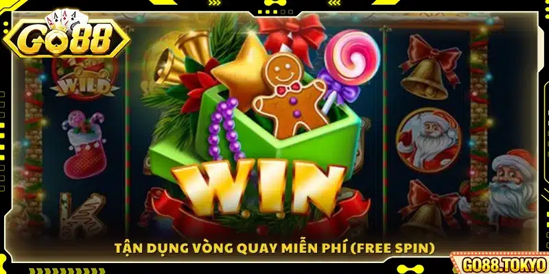 Tận dụng cơ hội Free Spin