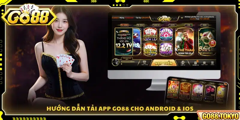 Các bước chi tiết để tải app Go88 trên Android & iOS