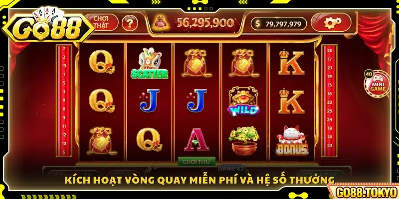 Cách mở khóa chế độ quay miễn phí và tăng hệ số nhân thưởng